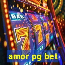 amor pg bet